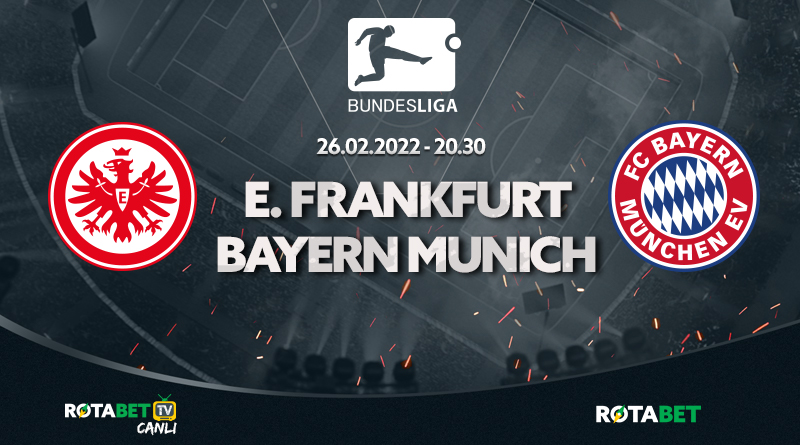 Frankfurt Bayern Munich Maçı canlı bahis