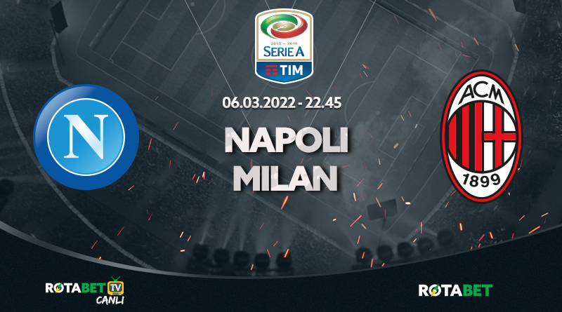 Napoli Milan Maçı canlı bahis