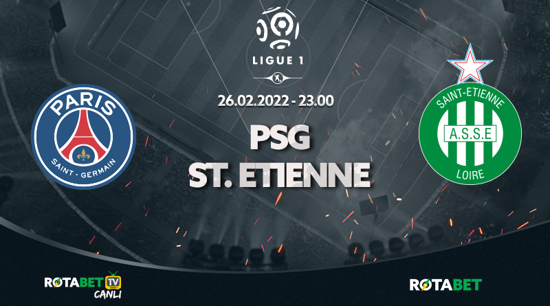 PSG St.Etienne Maçı canlı bahis