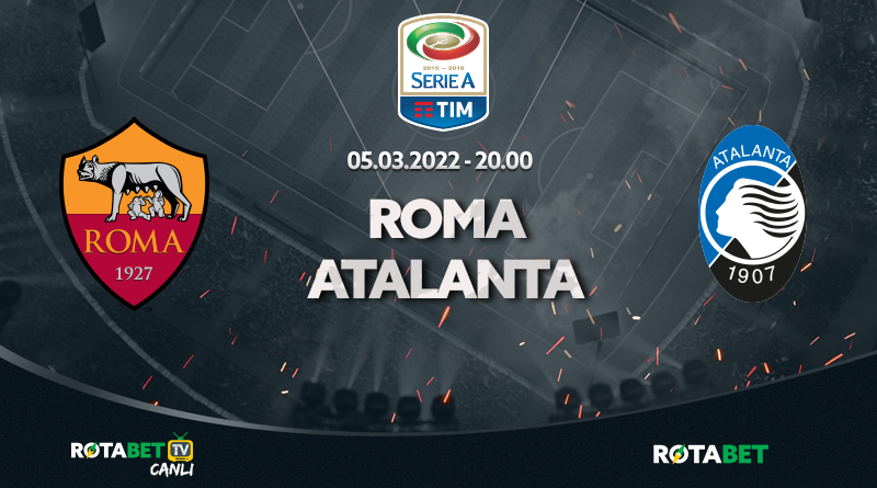 Roma Atalanta maçı canlı bahis